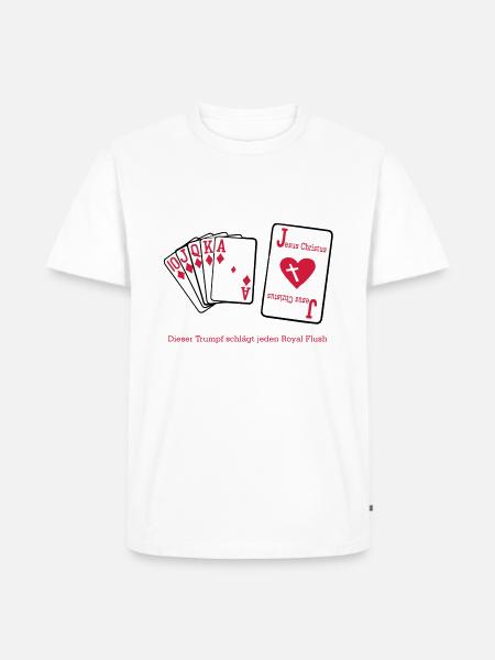 Jesus & Royal Flush - Männer Premium Bio T-Shirt - Weiß