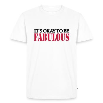 It's okay to be fabulous - T-shirt Premium bio Homme - blanc - Devant - Nico (187cm)