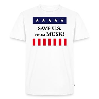 Sauvez-nous de Musk ! (Sauvez-nous de Musk !) - T-shirt Premium bio Homme - blanc - Devant - Nico (187cm)