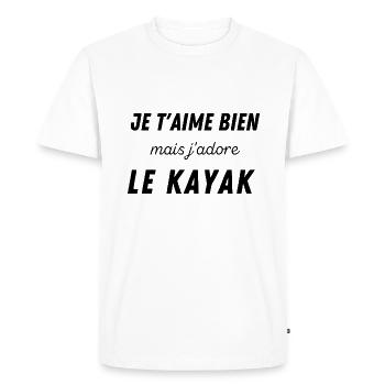 je t'aime bien mais j'ai kayak rameur - T-shirt Premium bio Homme - blanc - Devant - Nico (187cm)