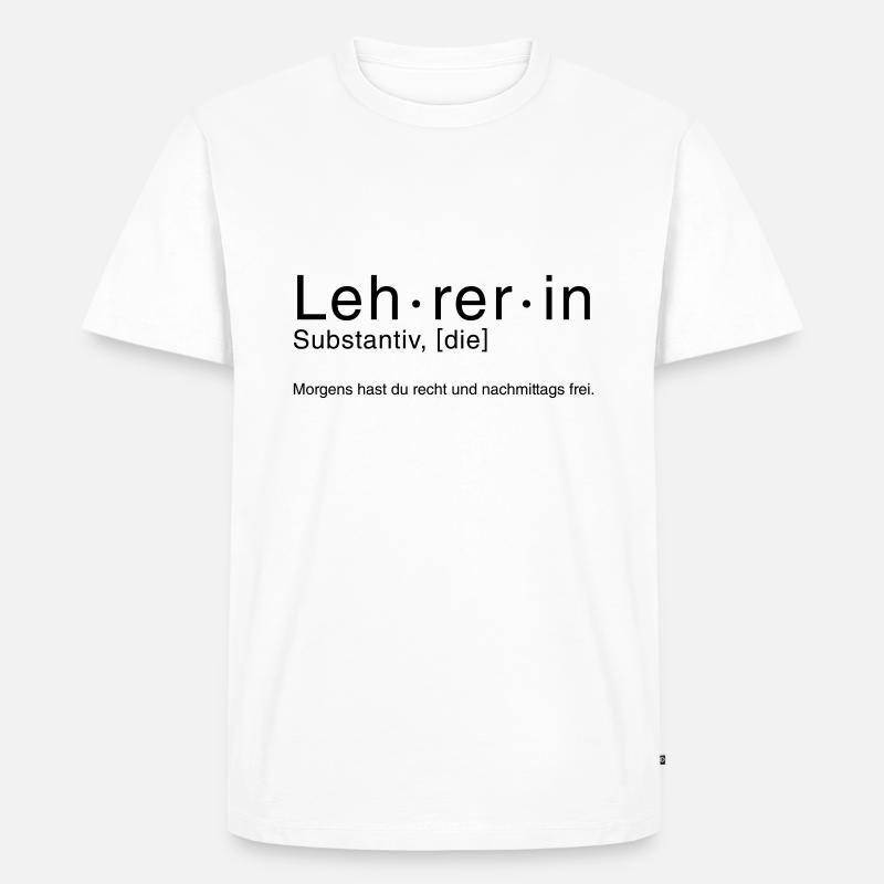 LEHRER - Männer Premium Bio T-Shirt - Weiß