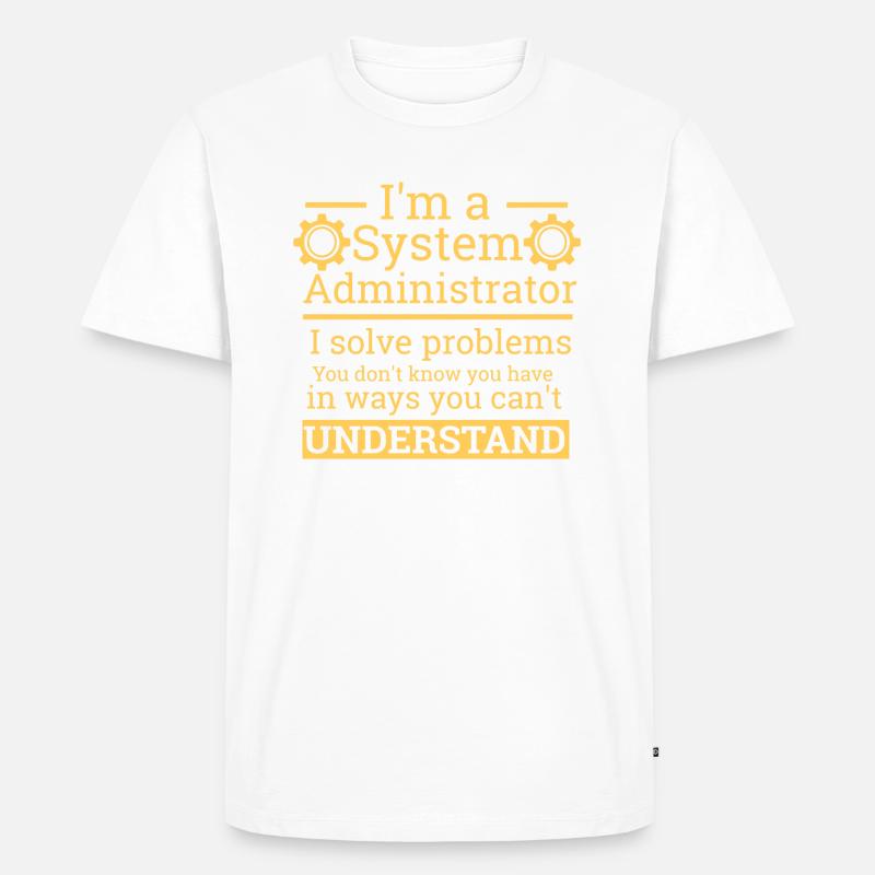 "System Administrator" | Admin - Männer Premium Bio T-Shirt - undefined