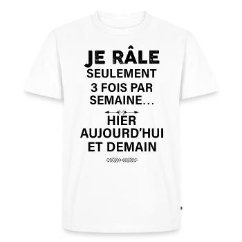 Je râle tout le temps humour homme femme - T-shirt Premium bio Homme - blanc - Devant - Nico (187cm)