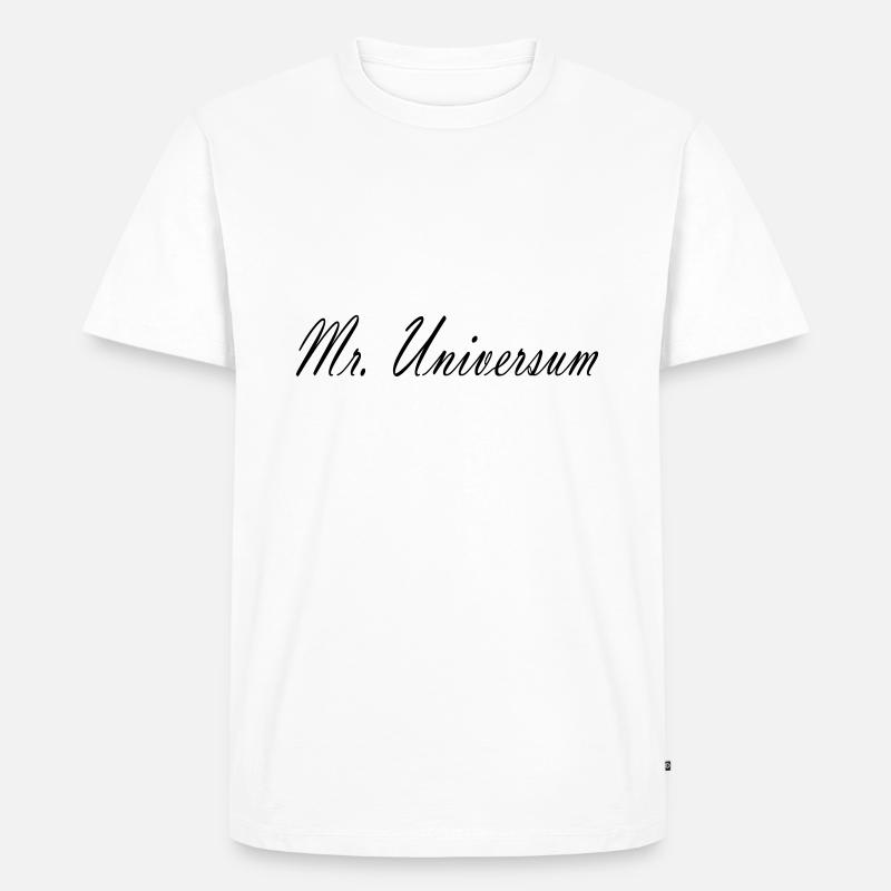 Mr Universum - Männer Premium Bio T-Shirt - Weiß