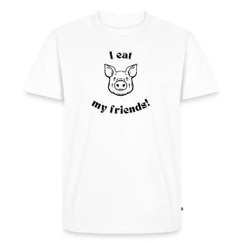 I eat my friends, funny for carnivores, meat eater - Men's Premium Organic T-Shirt - white - Front - Nico (187cm)