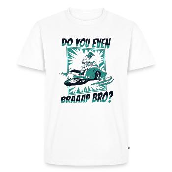 Do You Even Braaap Bro Motorschlitten Snowmobile - Men's Premium Organic T-Shirt - white - Front - Nico (187cm)