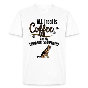 All I need is Coffee and my German Shepherd - Men's Premium Organic T-Shirt - white - Front - Nico (187cm)