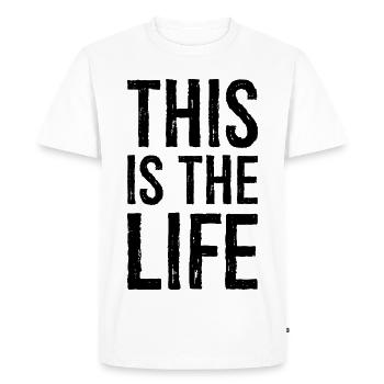 this is the life - Men's Premium Organic T-Shirt - white - Front - Nico (187cm)