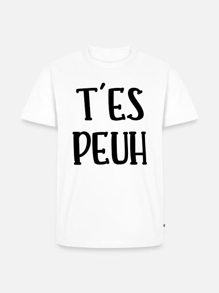 t'es peuh - T-shirt Premium bio Homme - blanc