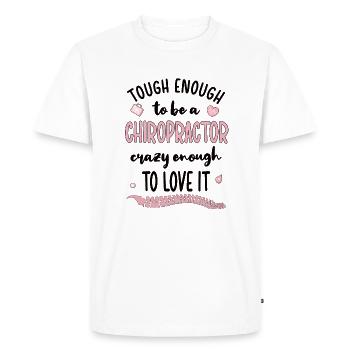Proud Chiropractor Chiropractic Gift - Men's Premium Organic T-Shirt - white - Front - Nico (187cm)