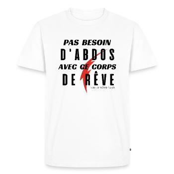 Pas Besoin d'Abdos avec ce corps de rêve (nr) - T-shirt Premium bio Homme - blanc - Devant - Nico (187cm)