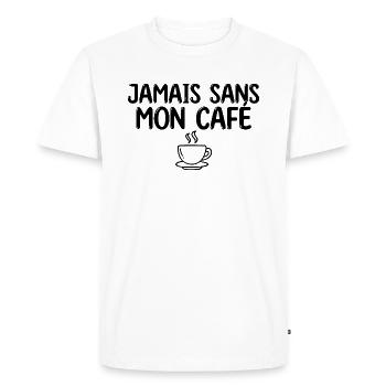 Jamais sans mon café - café matin - T-shirt Premium bio Homme - blanc - Devant - Nico (187cm)