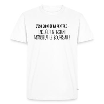 C'est bientôt la rentrée des classes - T-shirt Premium bio Homme - blanc - Devant - Nico (187cm)