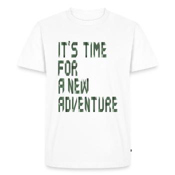 It's Time For New Adventure Calligraphic Design - Men's Premium Organic T-Shirt - white - Front - Nico (187cm)