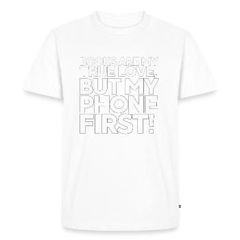 Book Lover Funny Quotes Sarcam for Book - Men's Premium Organic T-Shirt - white - Front - Nico (187cm)