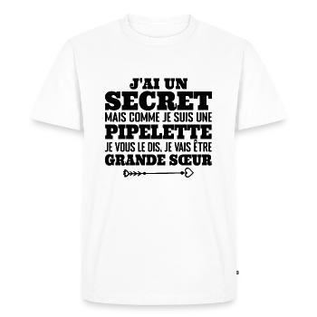 J'ai Un Secret Je Suis Une Pipelette Grande Soeur - T-shirt Premium bio Homme - blanc - Devant - Nico (187cm)