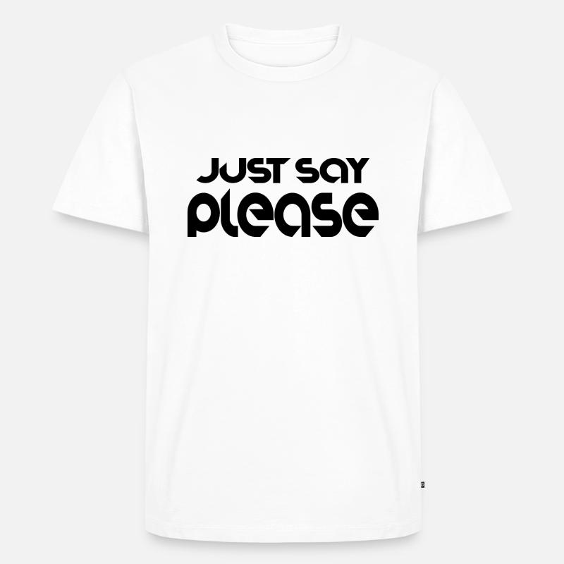 Spruch Text Slogan cool - Männer Premium Bio T-Shirt - Weiß