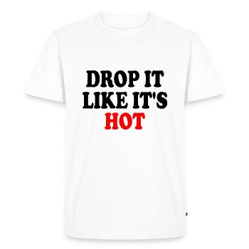drop it like its hot - Men's Premium Organic T-Shirt - white - Front - Nico (187cm)