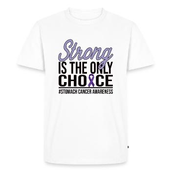 Strong Is The Only Choice- Stomach Cancer - Men's Premium Organic T-Shirt - white - Front - Nico (187cm)