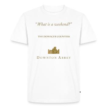 Downton Abbey What Is A Weekend? Dowager Countess - Men's Premium Organic T-Shirt - white - Front - Nico (187cm)