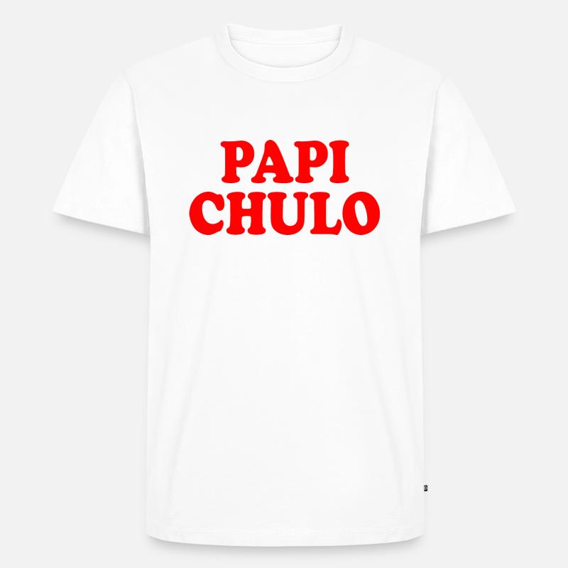 Papi chulo - Männer Premium Bio T-Shirt - Weiß