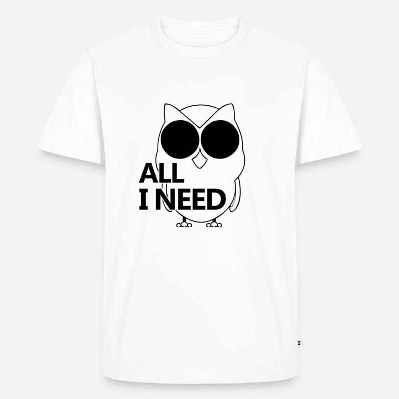 Eule - All I Need - Männer Premium Bio T-Shirt - Weiß