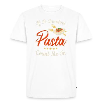 If It Involves Pasta Count Me In - Men's Premium Organic T-Shirt - white - Front - Nico (187cm)