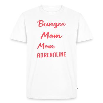 Bungee Jumping Mom Adrenaline Bungee Jumping - Men's Premium Organic T-Shirt - white - Front - Nico (187cm)