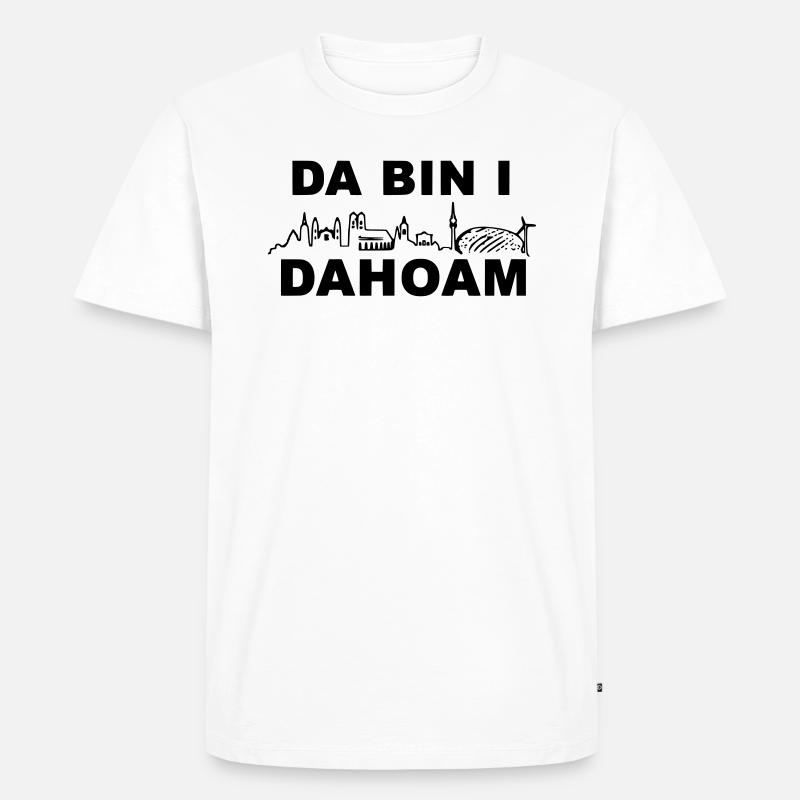 Da bin I Dahoam - Männer Premium Bio T-Shirt - Weiß
