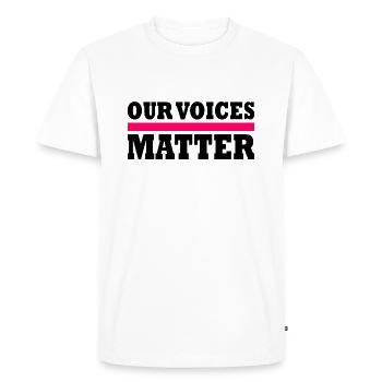 Our voices matter - T-shirt Premium bio Homme - blanc - Devant - Nico (187cm)