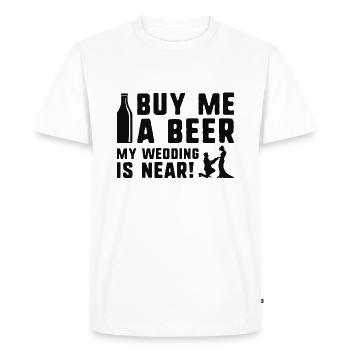 Buy Me A Beer My Wedding Is Near! - Men's Premium Organic T-Shirt - white - Front - Nico (187cm)