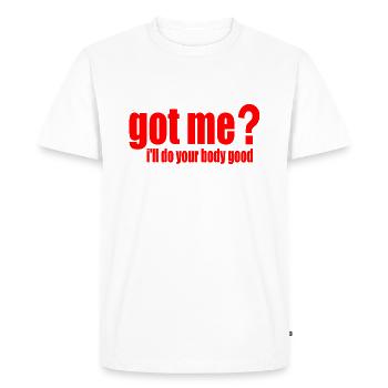 got me? i'll do your body good - T-shirt Premium bio Homme - blanc - Devant - Nico (187cm)
