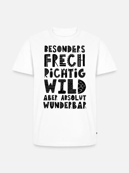 Besonders frech, wild aber absolut wunderbar - Männer Premium Bio T-Shirt - Weiß