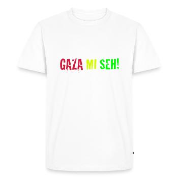 Gaza Mi Seh! - Men's Premium Organic T-Shirt - white - Front - Nico (187cm)