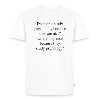 Psychology student cute psychologist gift - Men's Premium Organic T-Shirt - white - Front - Nico (187cm)