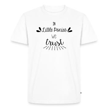 In little ponies we trust - T-shirt Premium bio Homme - blanc - Devant - Nico (187cm)