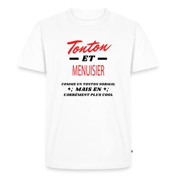 Tonton et MENUISIER - T-shirt Premium bio Homme - blanc - Devant - Nico (187cm)