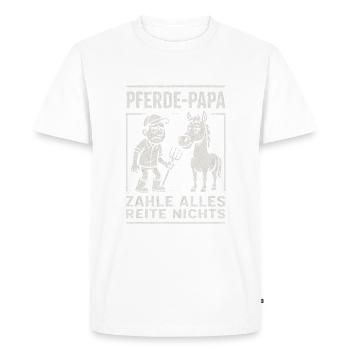 Cheval papa payer pour tout Ne rien monter Humour - T-shirt Premium bio Homme - blanc - Devant - Nico (187cm)