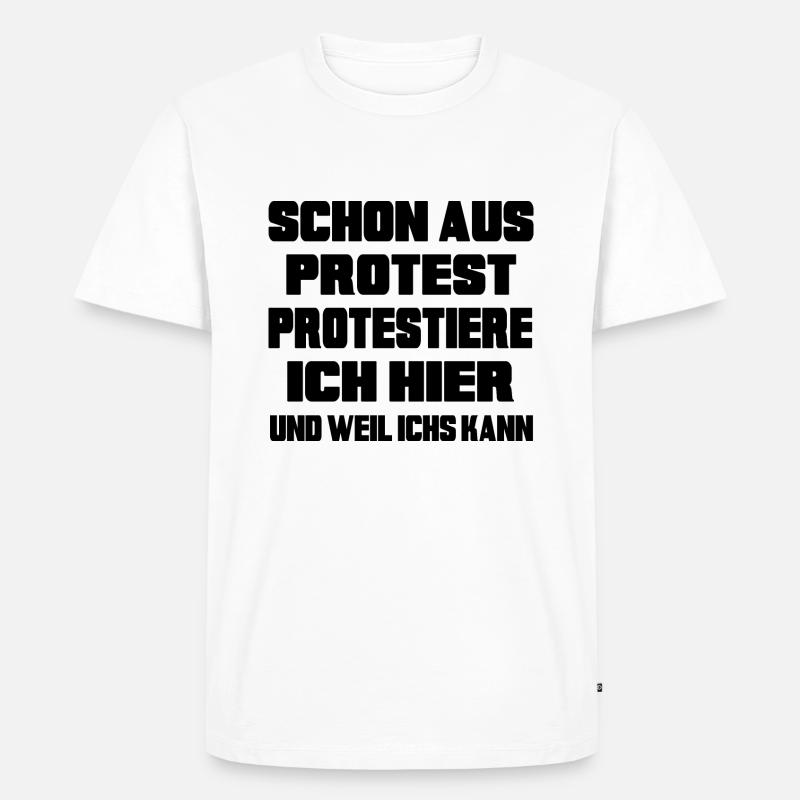 Mensch protestiert Protest-Statement "dagegen" - Männer Premium Bio T-Shirt - Weiß