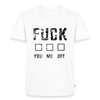 va te faire foutre, baise-moi, va te faire foutre - Tick - T-shirt Premium bio Homme - blanc - Devant - Nico (187cm)