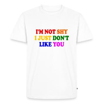 i'm not shy i just don't like you - T-shirt Premium bio Homme - blanc - Devant - Nico (187cm)