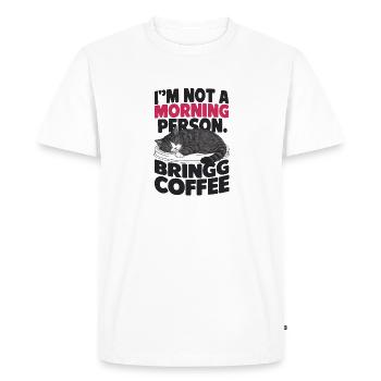 Je ne suis pas du matin. Apportez du café. - T-shirt Premium bio Homme - blanc - Devant - Nico (187cm)