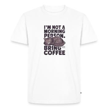 Je ne suis pas du matin. Apportez du café. - T-shirt Premium bio Homme - blanc - Devant - Nico (187cm)