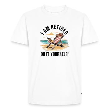 Je suis à la retraite. Faites-le vous-même ! - T-shirt Premium bio Homme - blanc - Devant - Nico (187cm)