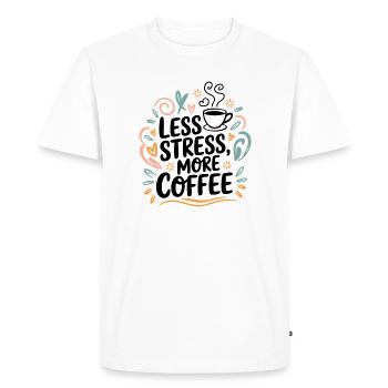 Moins de stress, plus de café – le dicton du café - T-shirt Premium bio Homme - blanc - Devant - Nico (187cm)