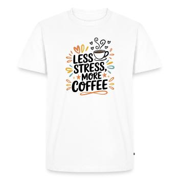Moins de stress, plus de café – le dicton du café - T-shirt Premium bio Homme - blanc - Devant - Nico (187cm)