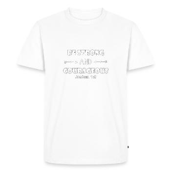 Christian Design Be Strong and Courageous Joshua - Men's Premium Organic T-Shirt - white - Front - Nico (187cm)