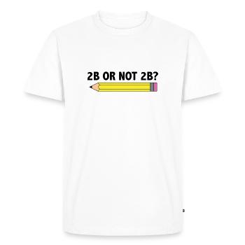 Professeur pour l’école d’art 2B OU PAS 2B Être ou Ne pas être - T-shirt Premium bio Homme - blanc - Devant - Nico (187cm)