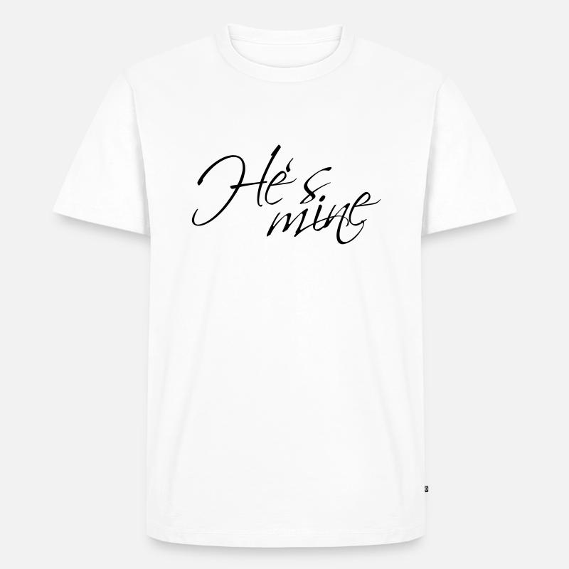 Hes mine - Männer Premium Bio T-Shirt - Weiß
