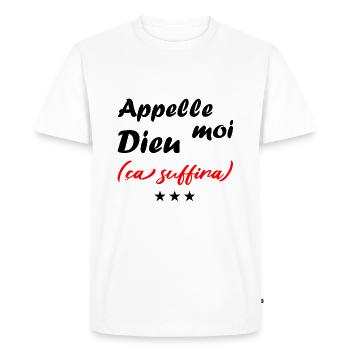 Appelle moi dieu ça suffira t-shirt cadeau homme - T-shirt Premium bio Homme - blanc - Devant - Nico (187cm)
